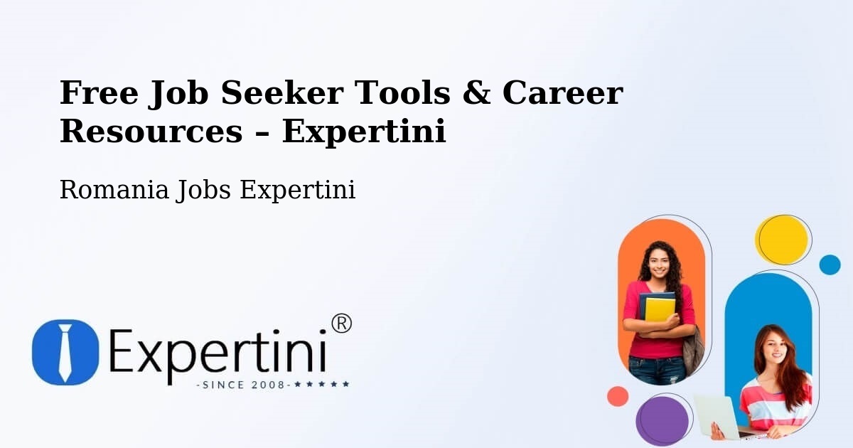 Free Job Seeker Tools & Career Resources – Vătava - Vătava, Romania Jobs Expertini